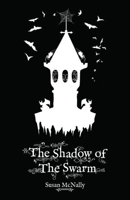 The Shadow of the Swarm The Morrow Secrets Trilogy Book 2