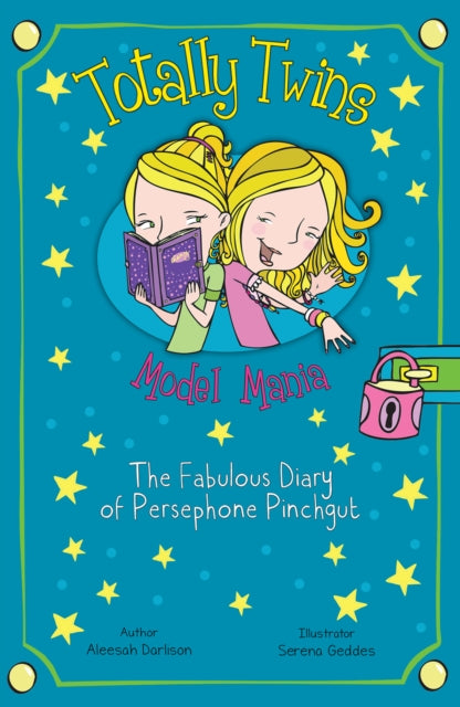 Model Mania The Fabulous Diary of Persephone Pinchgut Totally Twins Book 2