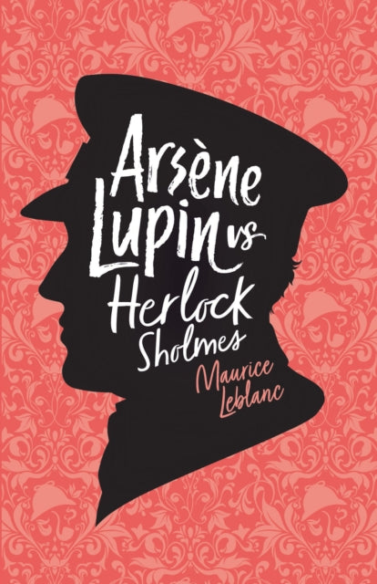 Arsene Lupin versus Herlock Sholmes