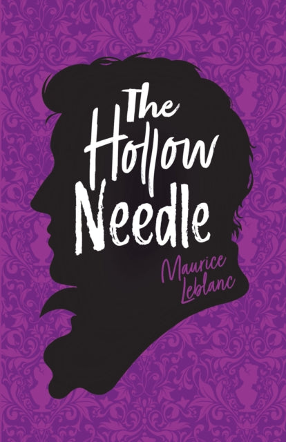 Arsene Lupin The Hollow Needle