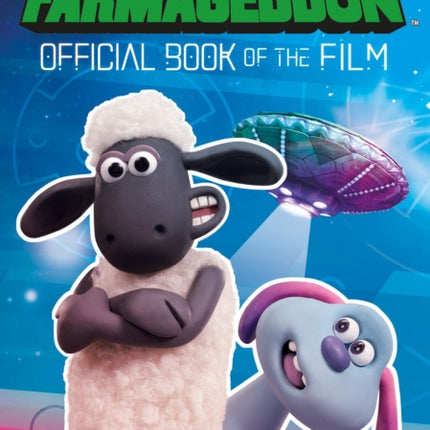 A Shaun the Sheep Movie Farmageddon Book of the Film