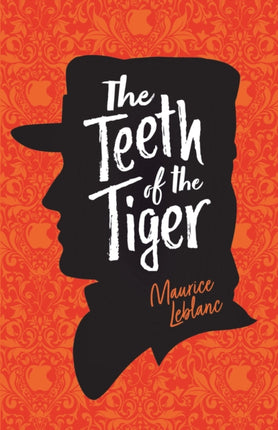 Arsene Lupin The Teeth of the Tiger