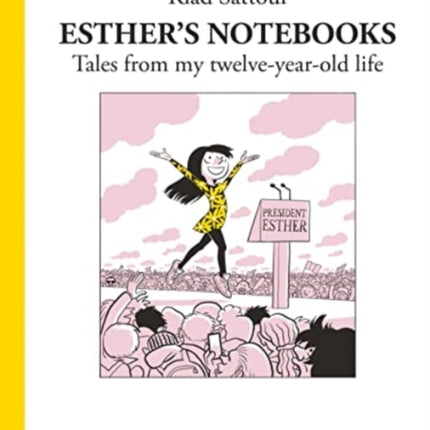 Esther's Notebooks 3: Tales from my twelve-year-old life