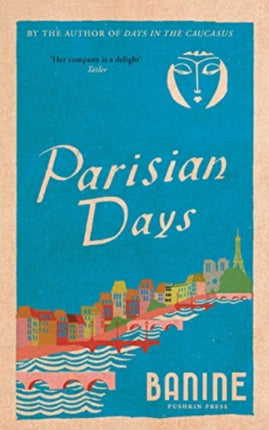 Parisian Days: The Rediscovered Classic Memoir