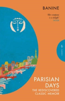 Parisian Days: The Rediscovered Classic Memoir