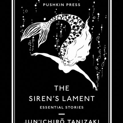 The Siren's Lament: Essential Stories