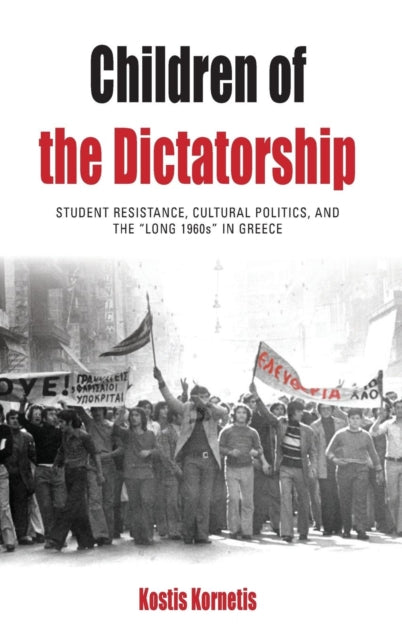Children of the Dictatorship: Student Resistance,
