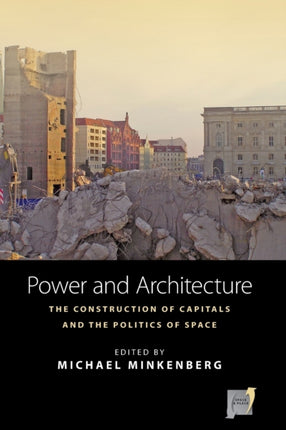 Power and Architecture: The Construction of