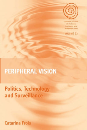 Peripheral Vision: Politics, Technology, and