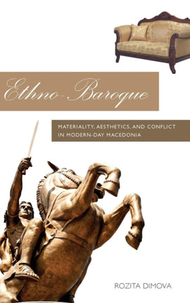 Ethno-Baroque: Materiality, Aesthetics and