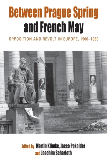 Between Prague Spring and French May: Opposition