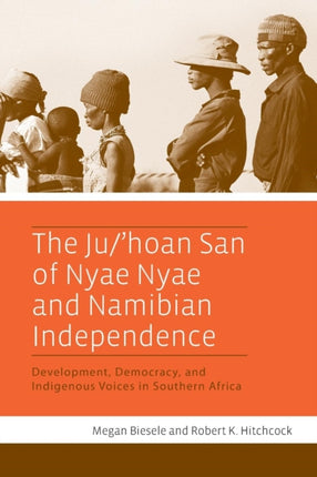 The Ju/’hoan San of Nyae Nyae and Namibian