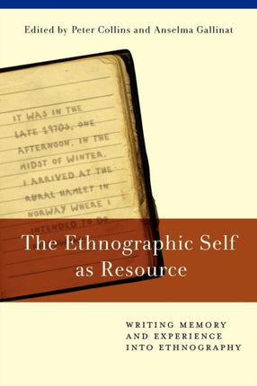 The Ethnographic Self as Resource: Writing Memory