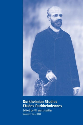 Durkheimian Studies/Études Durkheimiennes: Volume