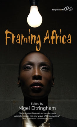 Framing Africa: Portrayals of a Continent in