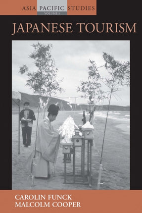 Japanese Tourism: Spaces, Places and Structures