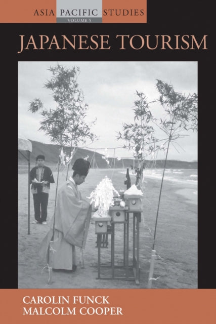 Japanese Tourism: Spaces, Places and Structures