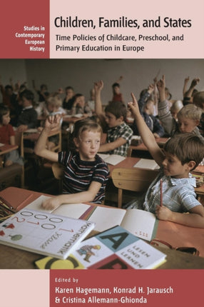 Children, Families, and States: Time Policies of