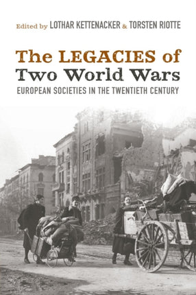 The Legacies of Two World Wars: European