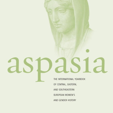 Aspasia: Volume 7: The International Yearbook of