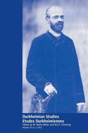 Durkheimian Studies/Études Durkheimiennes: Volume