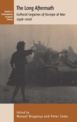 The Long Aftermath: Cultural Legacies of Europe