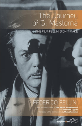The Journey of G. Mastorna: The Film Fellini