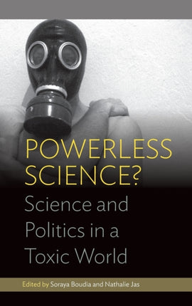 Powerless Science?: Science and Politics in a