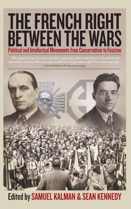 The French Right Between the Wars: Political and
