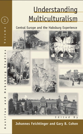 Understanding Multiculturalism: The Habsburg