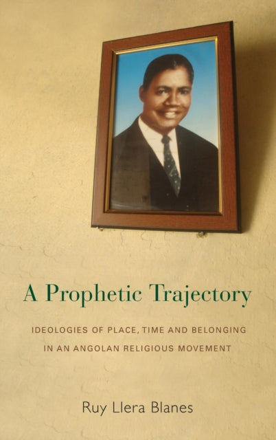 A Prophetic Trajectory: Ideologies of Place, Time