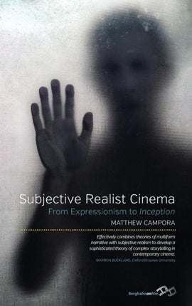 Subjective Realist Cinema: From Expressionism to