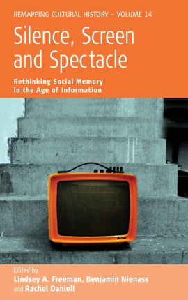 Silence, Screen, and Spectacle: Rethinking Social