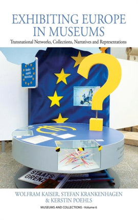 Exhibiting Europe in Museums: Transnational