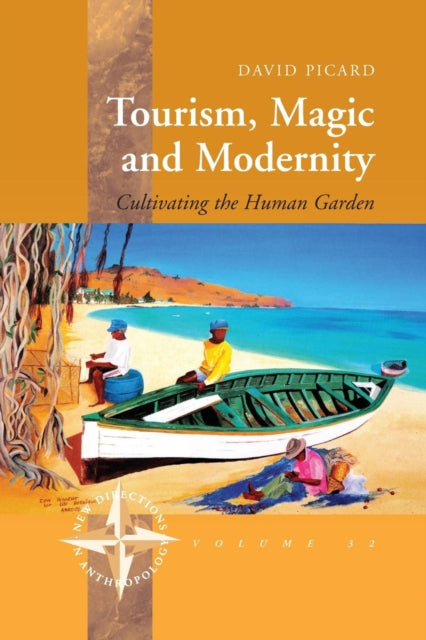 Tourism, Magic and Modernity: Cultivating the