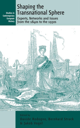 Shaping the Transnational Sphere: Experts,