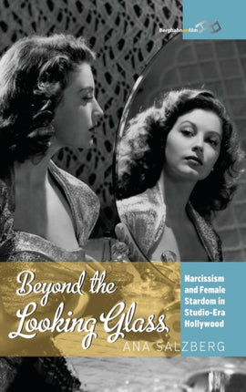 Beyond the Looking Glass: Narcissism and Female