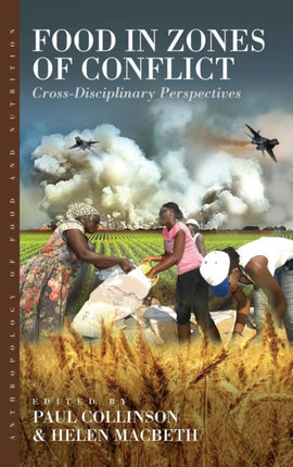 Food in Zones of Conflict: Cross-Disciplinary
