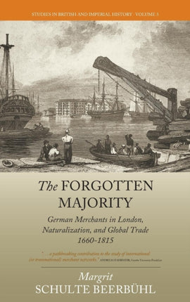 The Forgotten Majority: German Merchants in