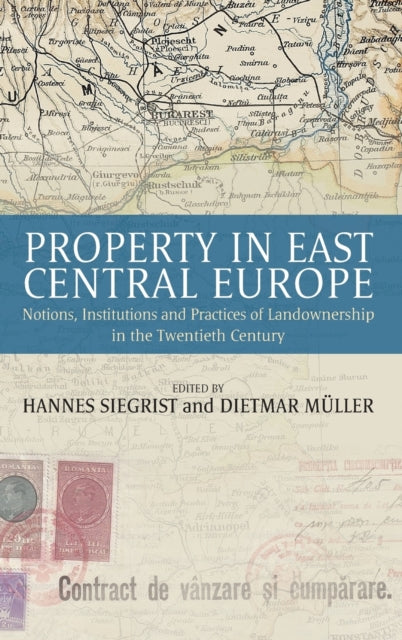 Property in East Central Europe: Notions,
