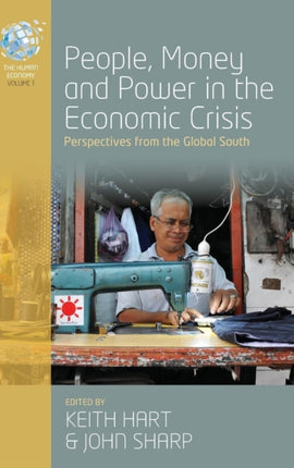 People, Money and Power in the Economic Crisis: