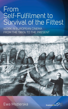 From Self-fulfilment to Survival of the Fittest: