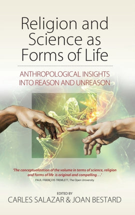 Religion and Science as Forms of Life: