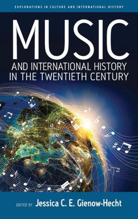 Music and International History in the Twentieth
