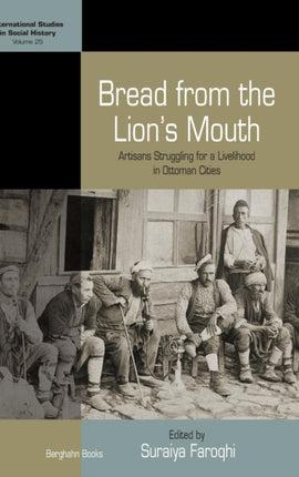 Bread from the Lion's Mouth: Artisans Struggling