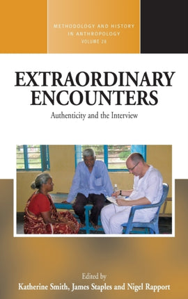 Extraordinary Encounters: Authenticity and the