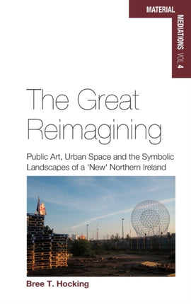 The Great Reimagining: Public Art, Urban Space,