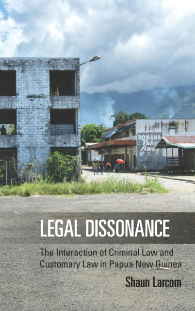 Legal Dissonance: The Interaction of Criminal Law