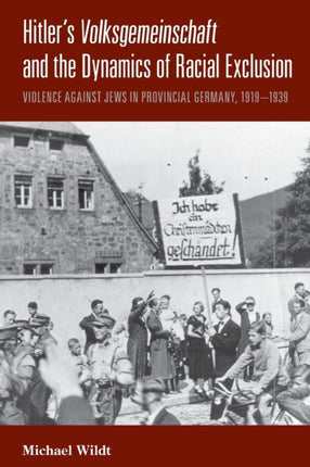 Hitler's Volksgemeinschaft and the Dynamics of