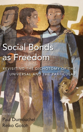 Social Bonds as Freedom: Revisiting the Dichotomy